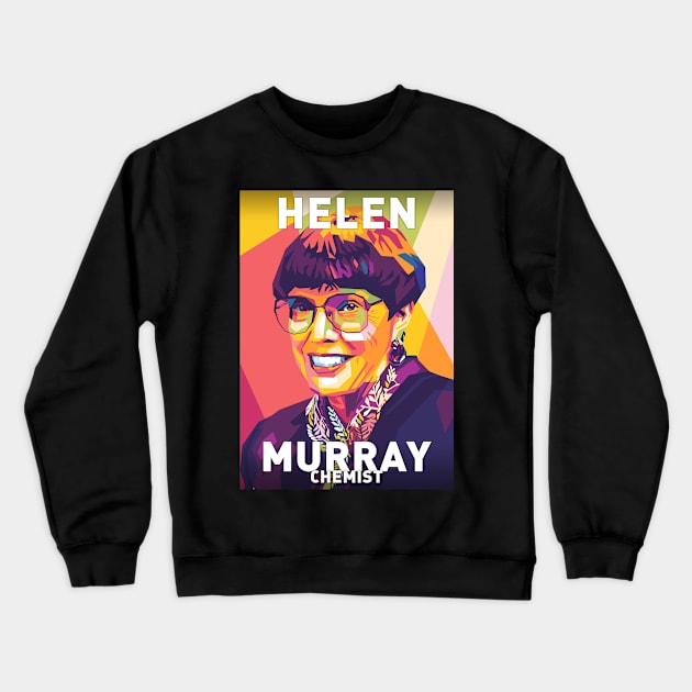 Helen Murray Crewneck Sweatshirt by Shecience